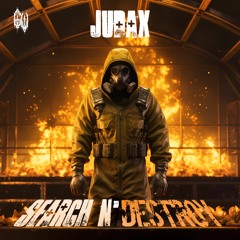 JudaX - SEARCH N' DESTROY
