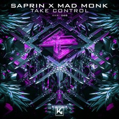 Saprin X Mad Monk - Take Control (Radio Edit)