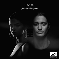 Kygo x Selena Gomez - It Ain't Me (Christian Vels Remix)