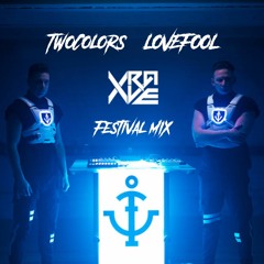 TwoColors - Lovefool (X-Rave Festival Mix)(Radio Edit) [FREE DOWNLOAD]