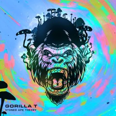 GorillaT - Stoned Ape Theory (FREE DL)