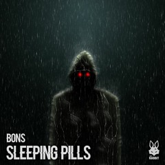 Bons - Sleeping Pills [FREE DL]