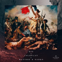 Viva La Vida X Saga ( D.J.F. X COLDPLAY X MATISSE & SADKO )