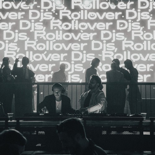 Rollover Djs - Mixes