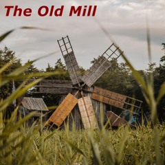 The Old Mill