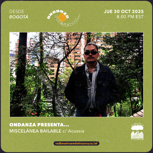 EP 02: Miscelánea Bailable c/ Acussia (30.10.2025)