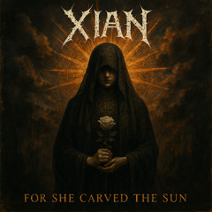 FOR SHE CARVED THE SUN