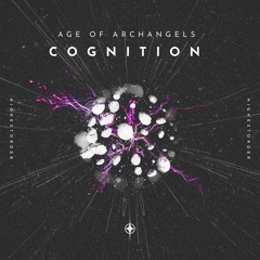 Age Of Archangels - Cognition