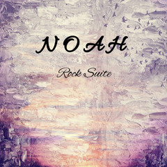 Rock-Suite  "Noah"