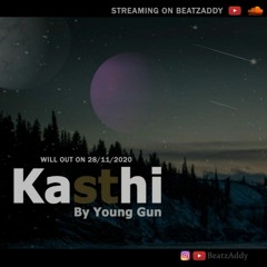 Kasthi (Official Song) - Young Gun | BeatzAddy