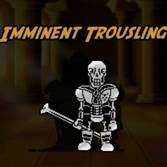Unused  - Imminent Trousling