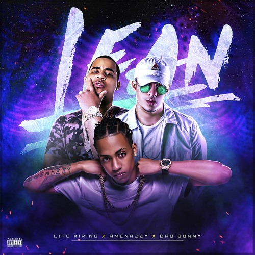 Listen to Amenazzy, Bad Bunny, Lito Kirino — Lean by Luzonic Entertainment  in Amenazzy - Phenomenon playlist online for free on SoundCloud