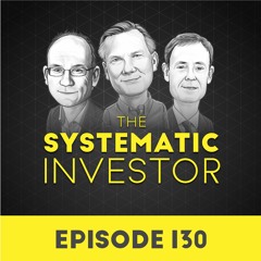 130 Systematic Investor Series ft Jerry Parker & Rob Carver – March 8th, 2021
