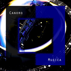 Canoro - Musica (Original Mix)
