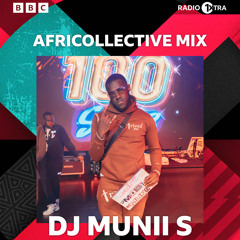 The AfriCollective Mix | BBC Radio 1XTRA Guest Mix || @DJMUNIIS @RemiBurgz