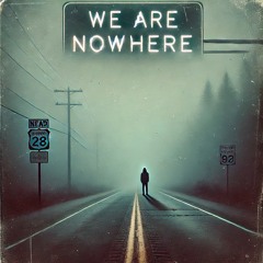 We Are Nowhere - The Static Between