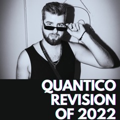 QUANTICO REVISION OF 2022