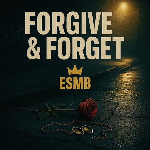 Forgive & Forget [Interlude]
