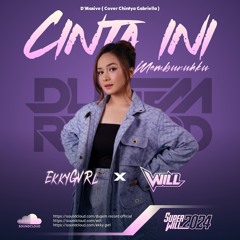 Chintya Gabriella - Cinta Ini Membunuhku (Ekky GVRL▽ X WILL) #SuperWill