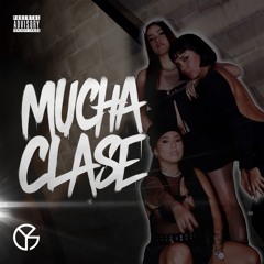 Nathalía x Issab x Lauren Rey | Mucha Clase