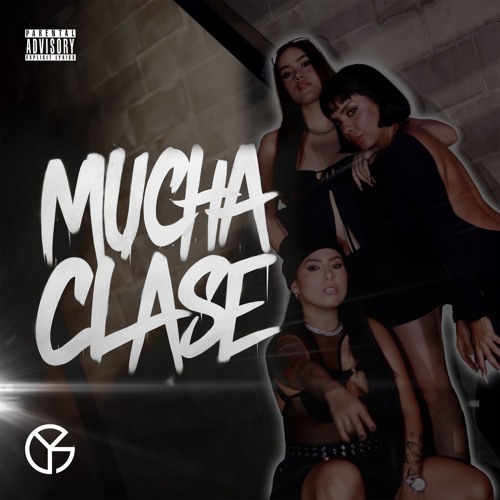 Nathalía x Issab x Lauren Rey | Mucha Clase