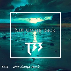 Not Going Back (Preview)