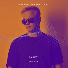 Techno Avenue Music Show - TA#025 // RASKY studio mix from MB, SI