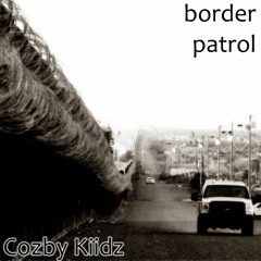 Border Patrol (Single Version)