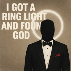 I Bought a Ring Light and Found God