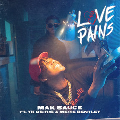 Love Pains (feat. YK Osiris & Meize Bentley)