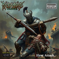 ( KANTANKRUS LUKE ) - '' First Attack ''