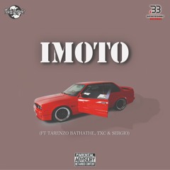 Imoto(feat. Tarenzo Bathathe, TxC & Sergio)