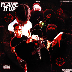 Flame It Up (Prod. GangLalo x LeekOnaBeat)