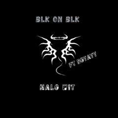 BLK ON BLK 300 HALO WIT