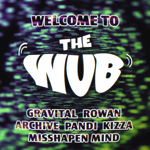 Welcome to The Wub EP (OUT 29/07/2021)