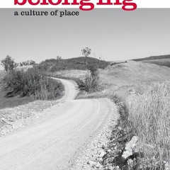 [Doc] Belonging: A Culture of Place Best Ebook download