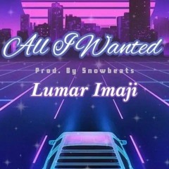 Lumar Imaji - All_I_Wanted.mp3