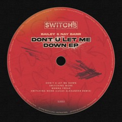 PremEar: Bailey & Nay Barr - Dont U Let Me Down [SU003]