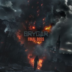 BRYGAR - Final Boss