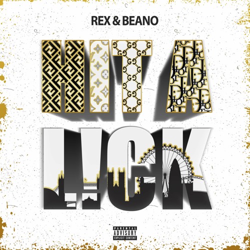Rex & Beano - Hit A Lick