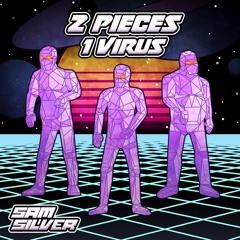 2 Pieces 1 Virus