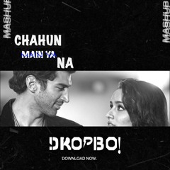 Volt & State , Arijit Singh -  Chahun Main Ya Naa x Sandcastles (DROPBO! 2025 EXCLUSIVE MASHUP)