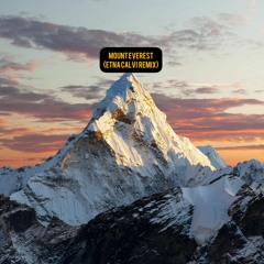 Mount Everest 88888888  (Etna Calvi remix)
