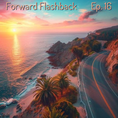 Forward Flashback Ep. 16 (Pop & Dance)