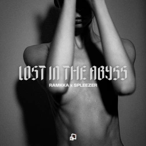 RAMKKA X Spleezer – Lost In The Abyss [SCHISSMA004]