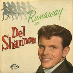 Del Shannon - Runaway (FineLine Remix)