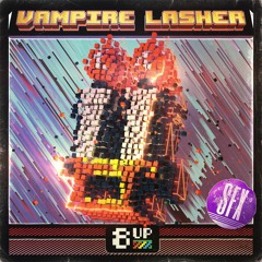 Vampire Lasher SFX Demo
