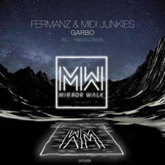Fermanz & Midi Junkies - Garbo (Original Mix)