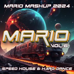 MARIO MASHUP 2024 Vol.6 *HARD DANCE / TECHNO / EDIT*