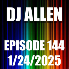 Episode 144 - 01/24/2025